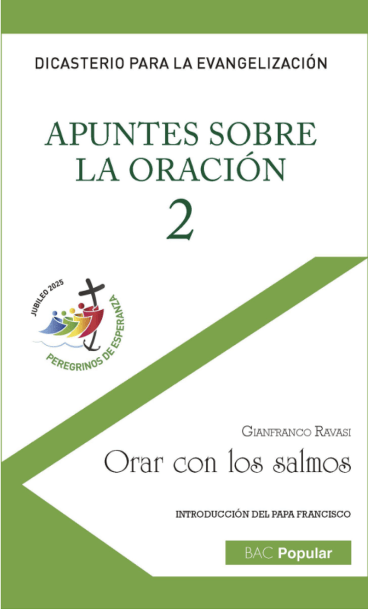 APUNTES SOBRE LA ORACIÓN, 2. ORAR CON LOS SALMOS1