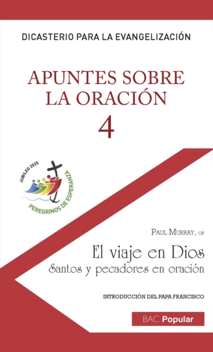 APUNTES SOBRE LA ORACIÓN, 4. EL VIAJE EN DIOS: SANTOS1