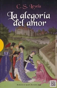 La Alegoria del Amor: Un Estudio Sobre Tradicion Medieval1