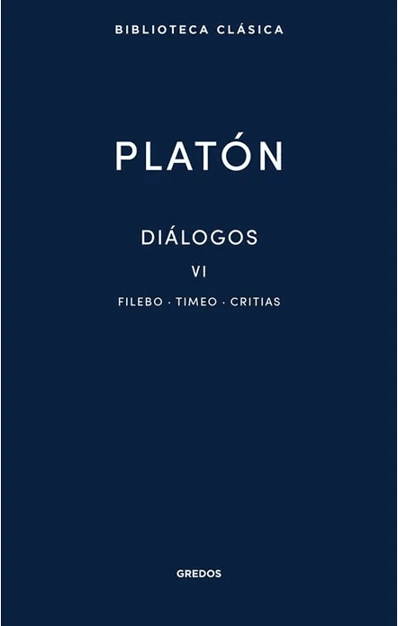 Diálogos VI , Filebo , Timeo , Critias1