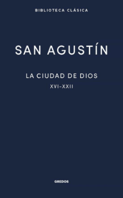La Ciudad de Dios III . Libros XVI - XXII1