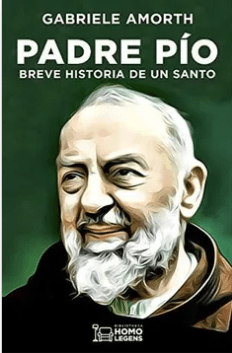 Padre Pio. Breve Historia de un Santo1