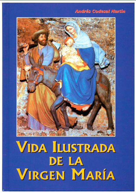 VIDA ILUSTRADA DE LA VIRGEN MARIA1
