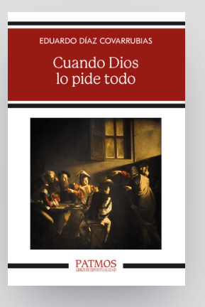 Cuando Dios lo pide Todo1