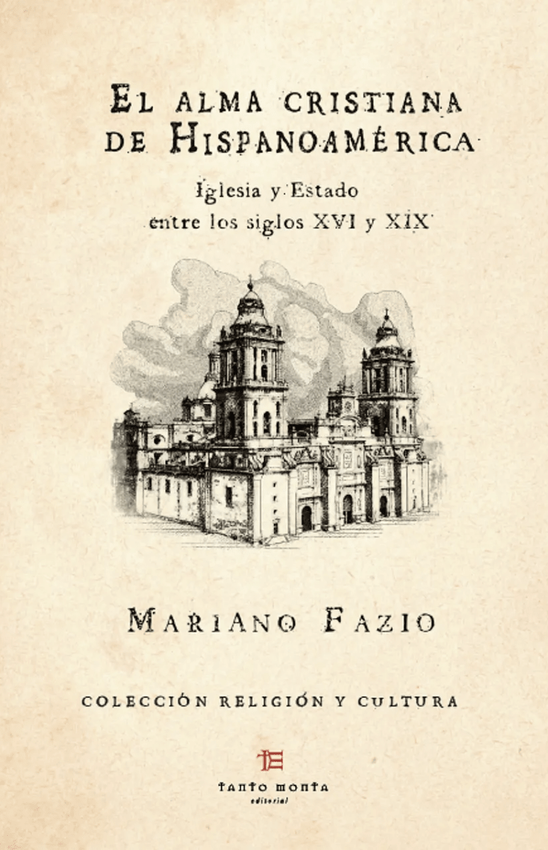 El alma cristiana de hispanoamérica1