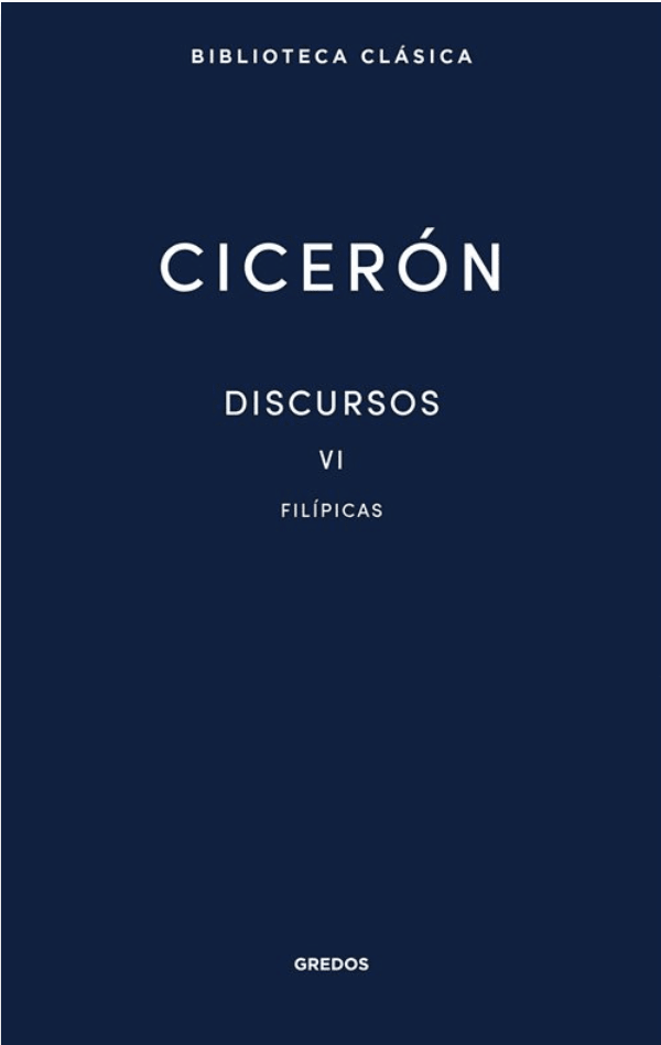 Discursos Vol. VI. Filípicas1
