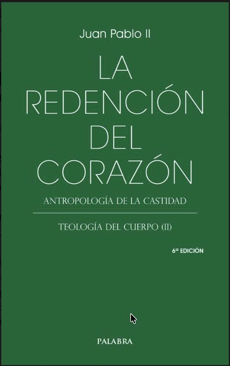 La redención del corazón Teología del cuerpo (II) - ED20251
