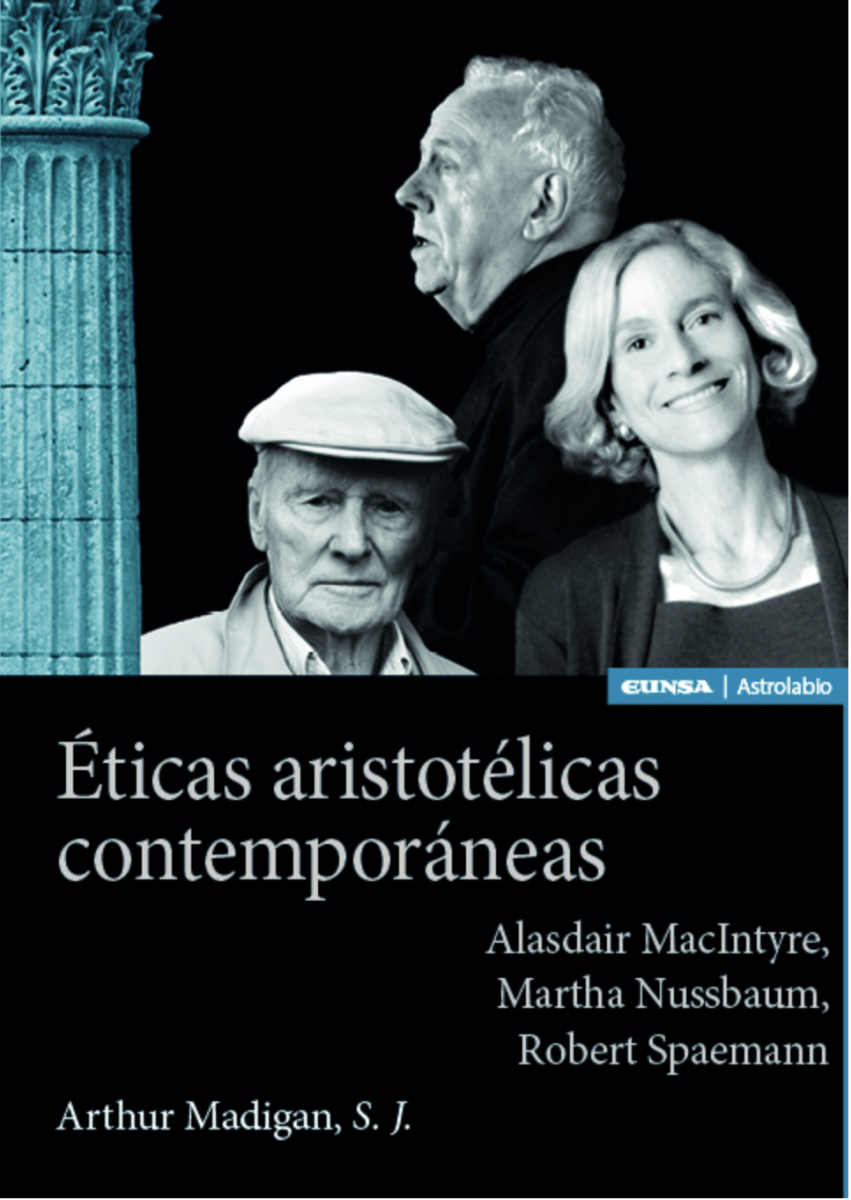 Éticas aristotélicas contemporáneas1