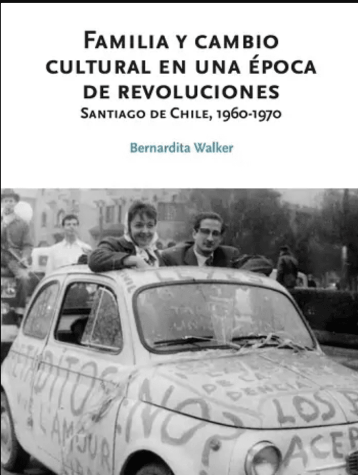 FAMILIA Y CAMBIO CULTURAL EN UNA EPOCA DE REVOLUCIONES. SANTIAGO DE CHILE 1960 – 19701