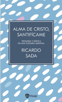 Alma de Cristo, Santifícame1