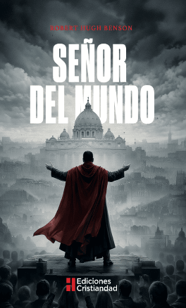 Señor del mundo. cristiandad1