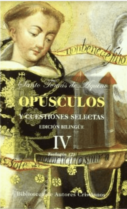 OPUSCULOS Y CUESTIONES SELECTAS TOMO IV (TEOLOGIA II)1