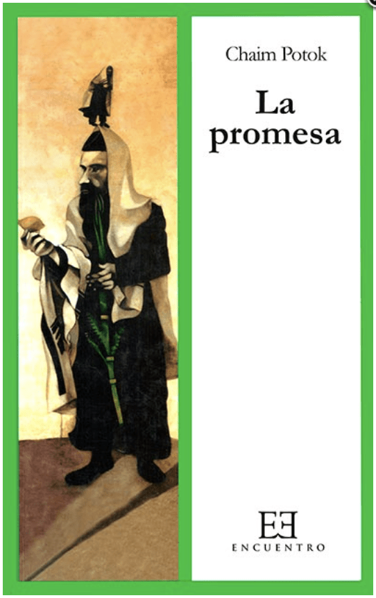 LA PROMESA, CHAIM POTOCK, Literaria, EDICIONES ENCUENTRO1