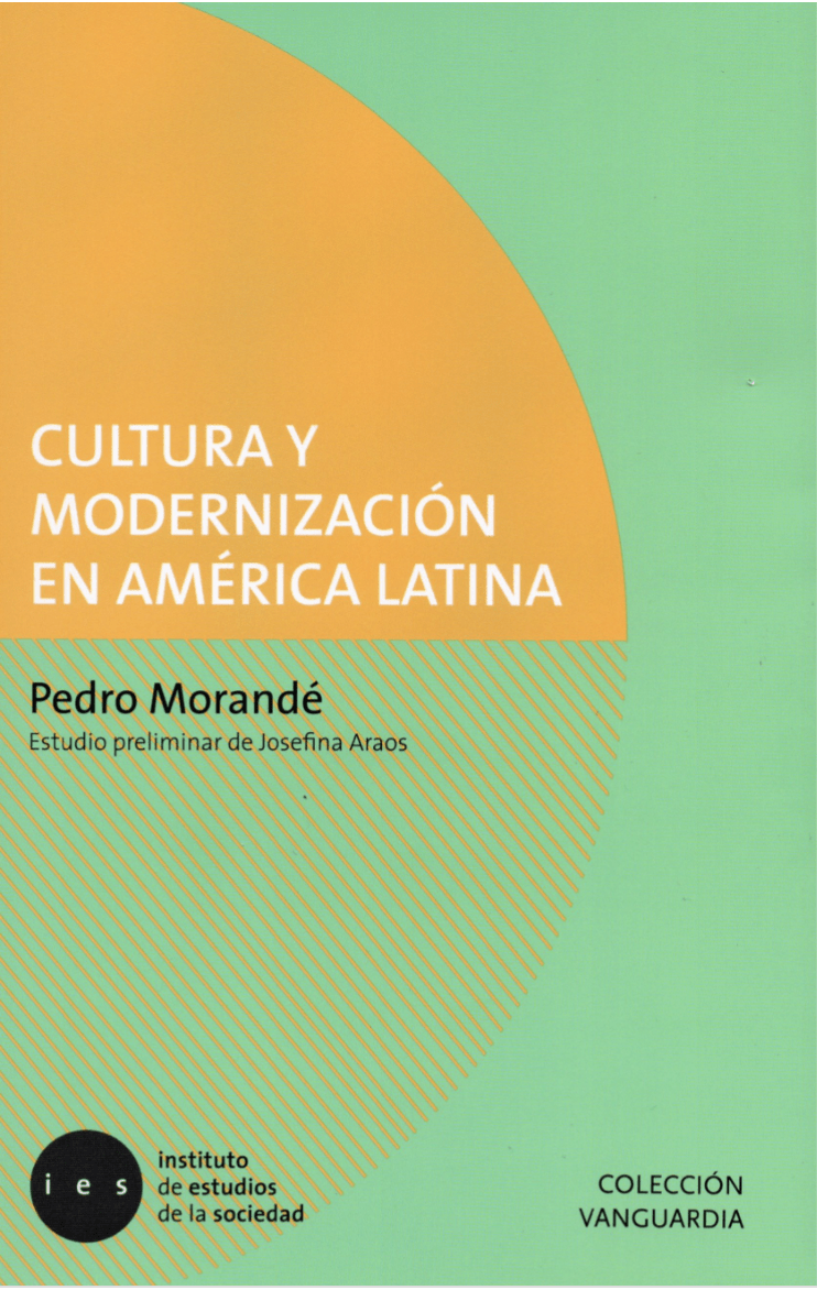 CULTURA Y MODERNIZACIÓN EN AMÉRICA LATINA1