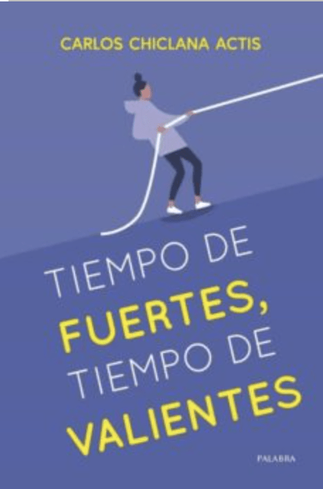 TIEMPO DE FUERTES, TIEMPO DE VALIENTES1