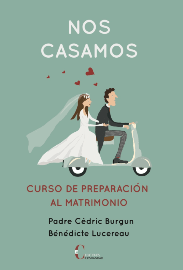 NOS CASAMOS: CURSO DE PREPARACION AL MATRIMONIO1