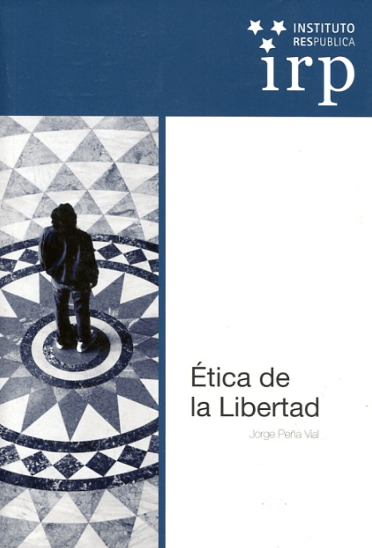 ETICA DE LA LIBERTAD1