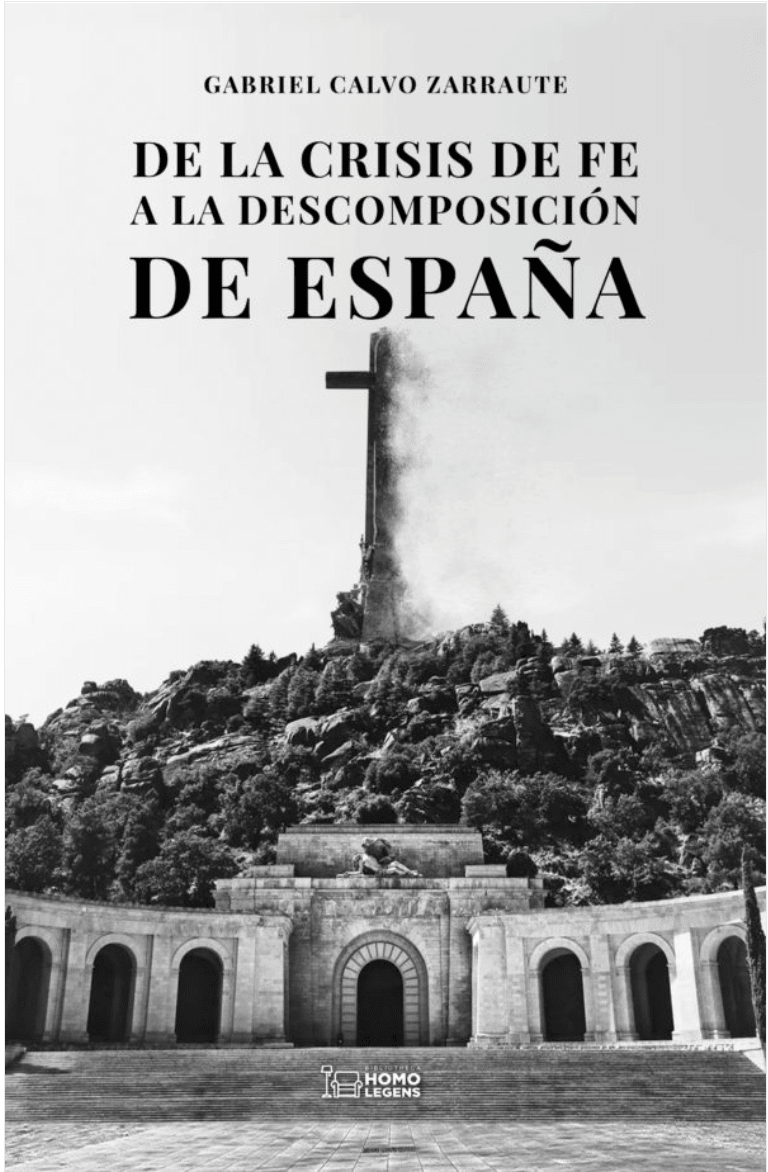 DE LA CRISIS DE FE A LA DESCOMPOSICIÓN DE ESPAÑA1