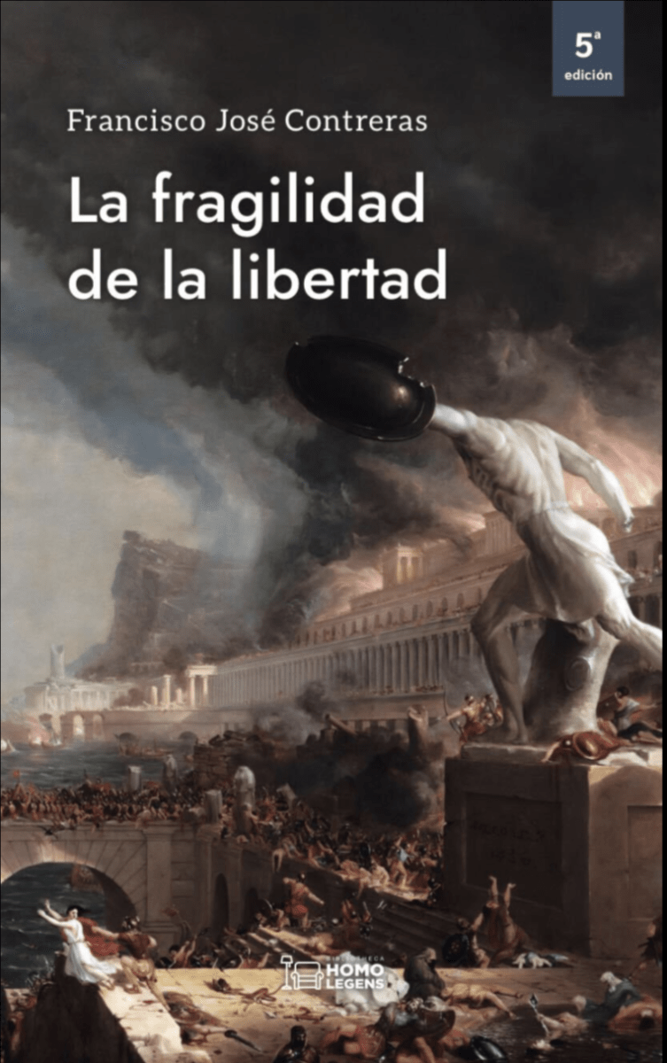LA FRAGILIDAD DE LA LIBERTAD1