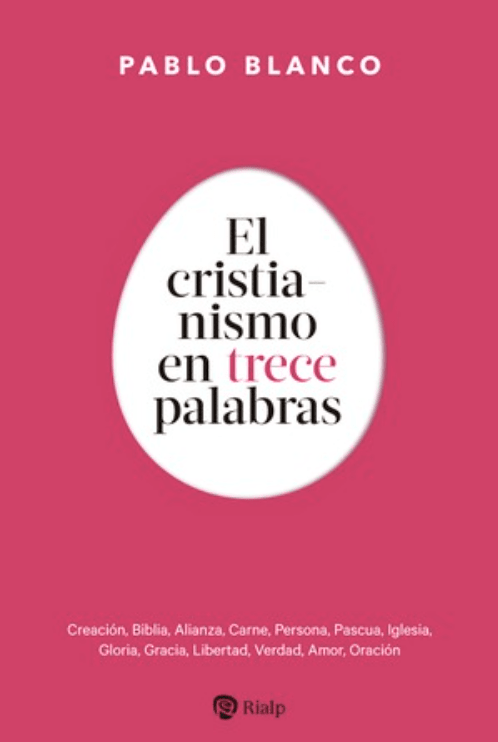 EL CRISTIANISMO EN 13 PALABRAS1