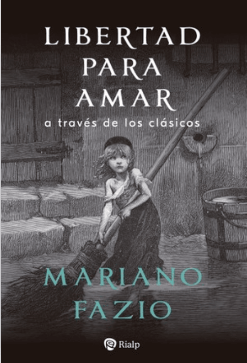 LIBERTAD PARA AMAR A TRAVÉS DE LOS CLÁSICOS1