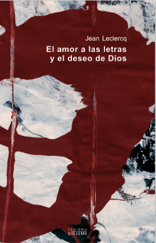 EL AMOR A LAS LETRAS Y EL DESEO DE DIOS1