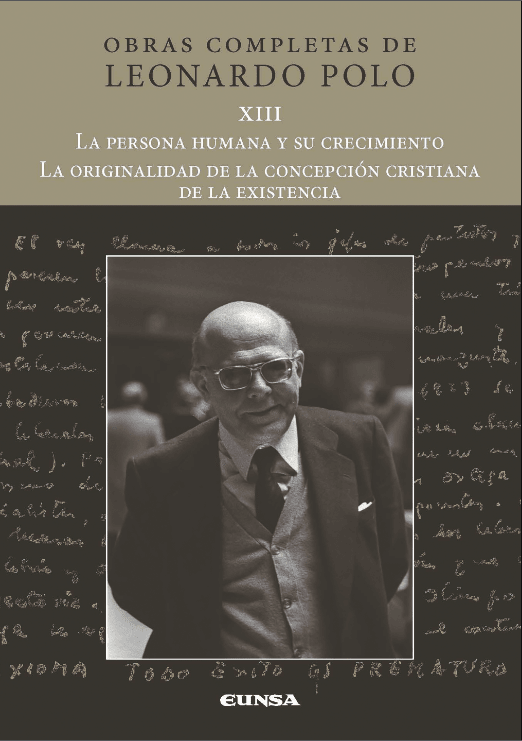 LA PERSONA HUMANA Y SU CRECIMIENTO/ LA ORIGINALIDAD DE LA C ..(LPXIII)1