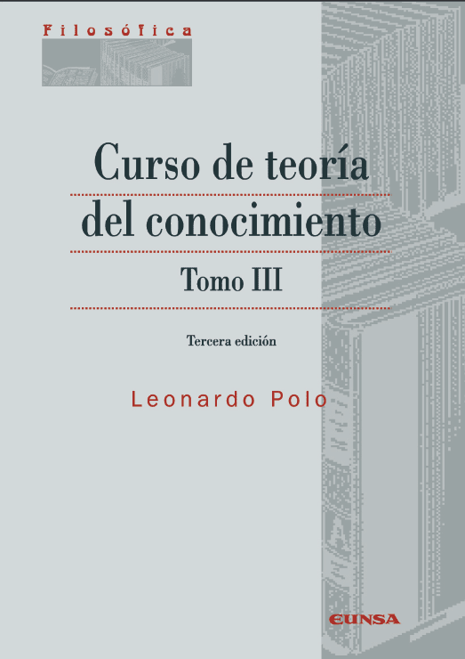 CURSO DE TEORIA DEL CONOCIMIENTO. TOMO II1