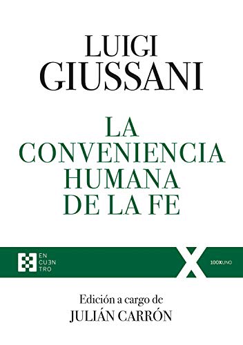 La conveniencia humana de la fe1