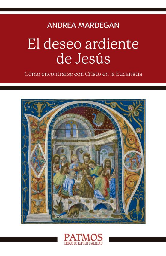 EL DESEO ARDIENTE DE JESÚS1