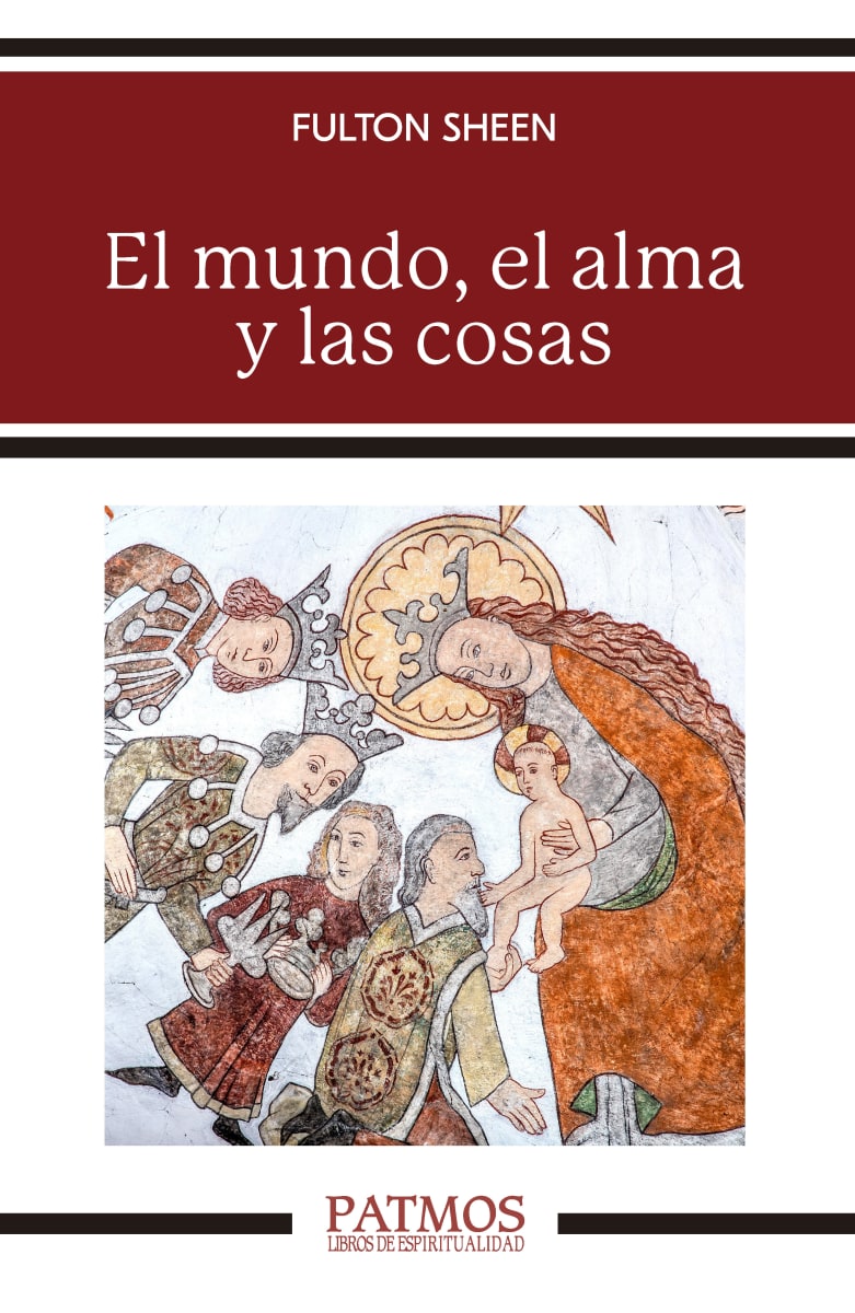 EL MUNDO, EL ALMA Y LAS COSAS 1 EL MUNDO, EL ALMA Y LAS COSAS 1
