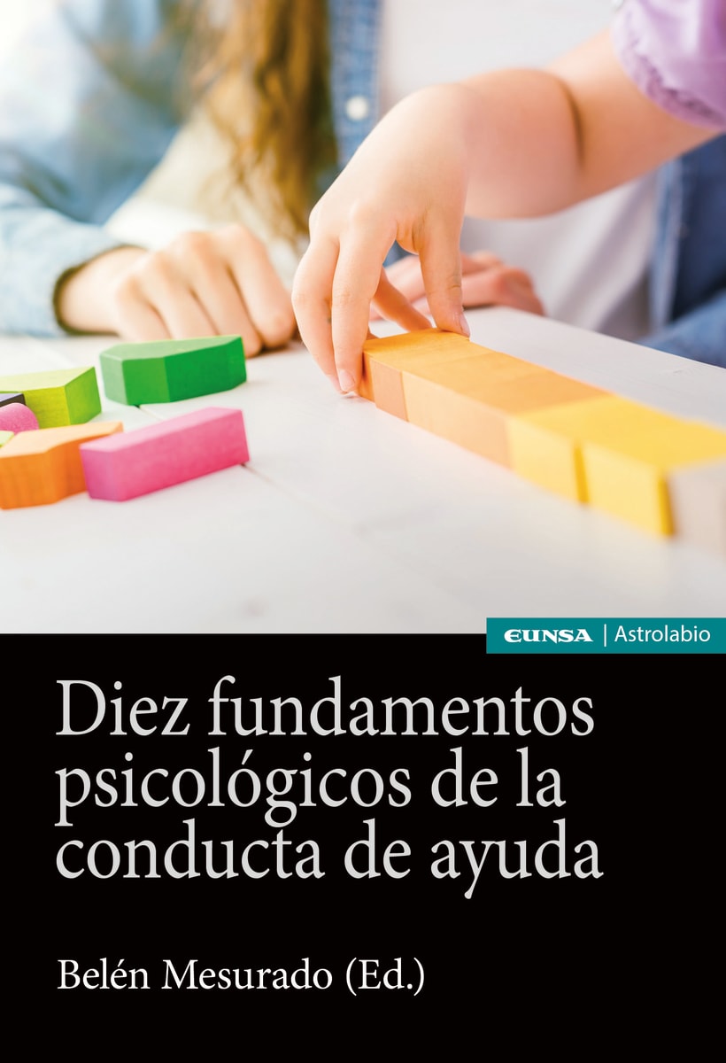 DIEZ FUNDAMENTOS PSICOLÓGICOS DE LA CONDUCTA DE AYUDA1