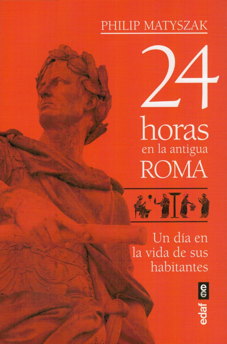 24 HORAS EN LA ANTIGUA ROMA1