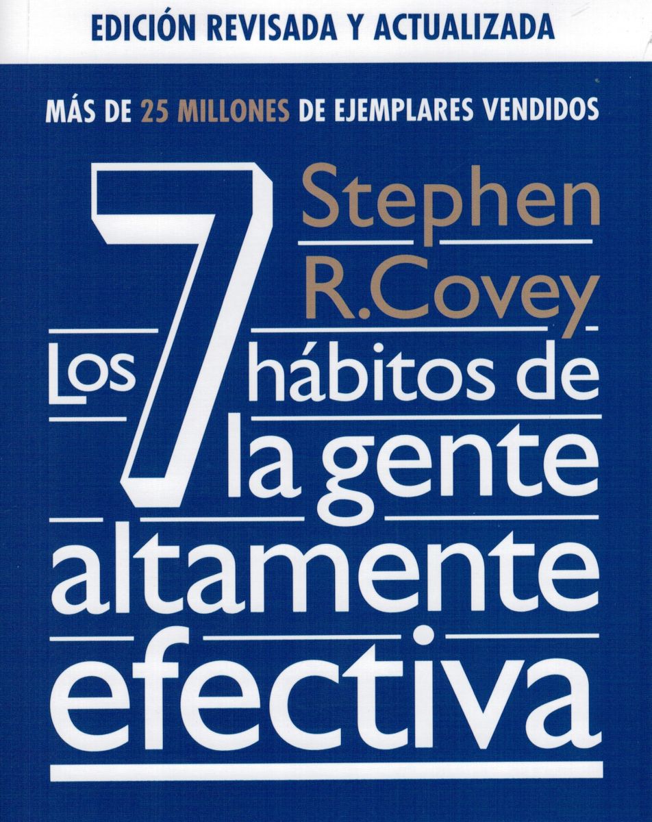 LOS 7 HABITOS DE LA GENTE ALTAMENTE EFECTIVA1