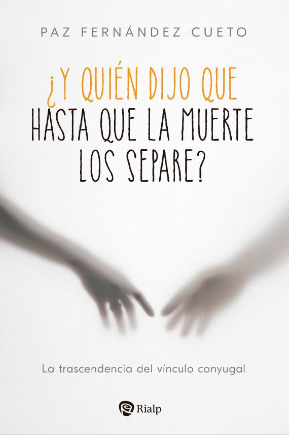 ¿Y QUIÉN DIJO QUE HASTA QUE LA MUERTE LOS SEPARE?1