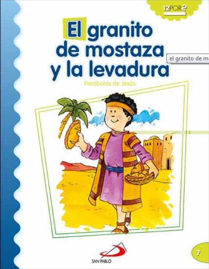 EL GRANITO DE MOSTAZA Y LA LEVADURA1