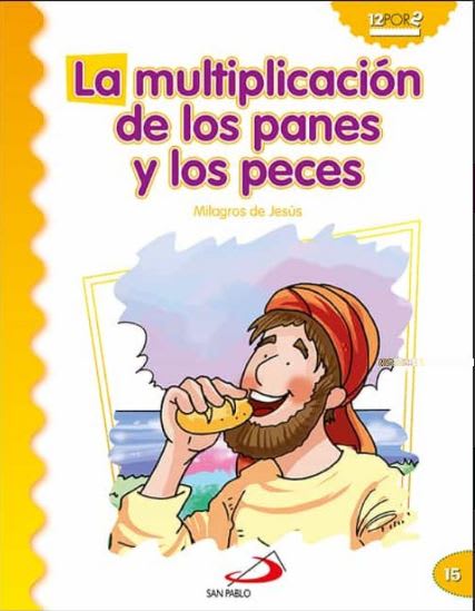 MULTIPLICACION DE LOS PANES Y LOS PECES1