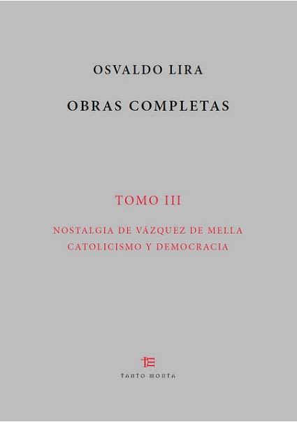 Osvaldo Lira. Obras Completas. Tomo III1