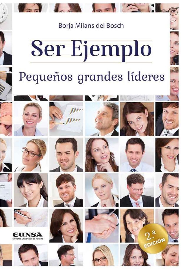 Ser ejemplo. Pequeños grandes líderes 2 ed1