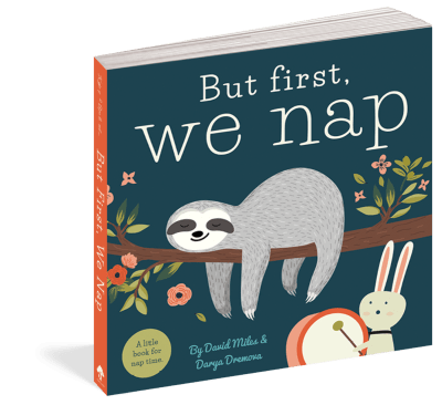 But First We Nap a Little Book About Nap Time - Eeboo