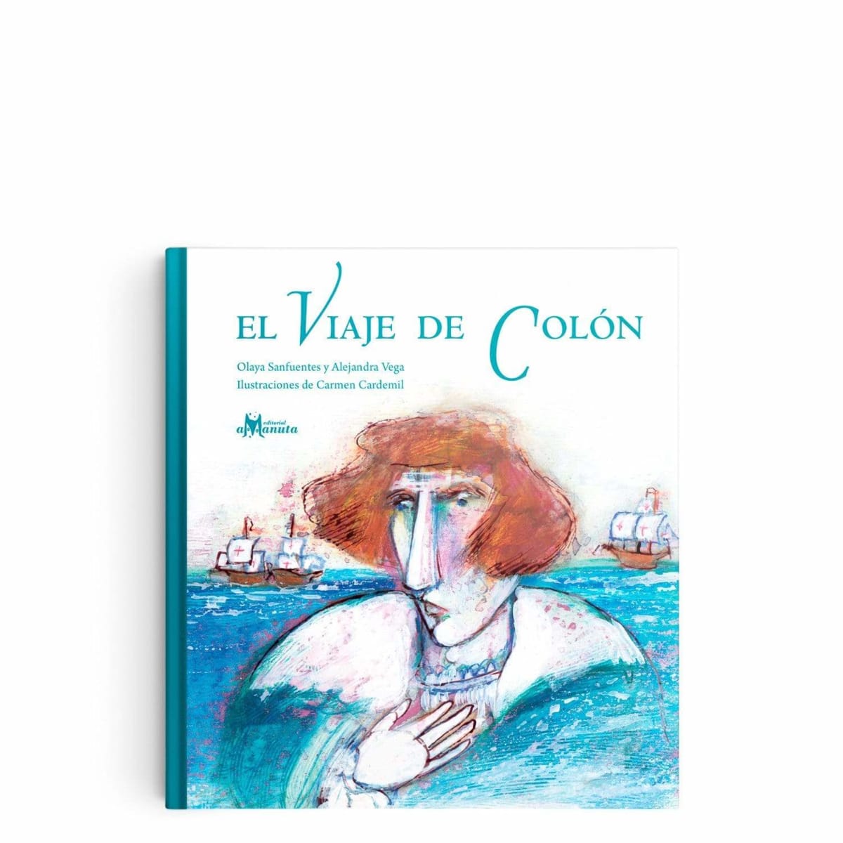 Libro El Viaje de Colón - Editorial Amanuta 7