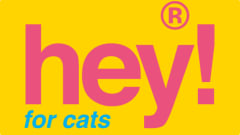 HEY! FOR CATS