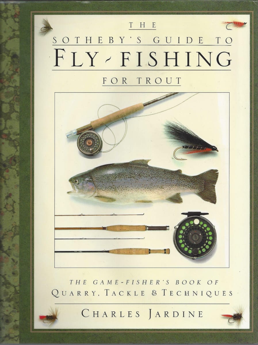 The Sotheby´s Guide to Fly-Fishing for trout, Charles Jardine