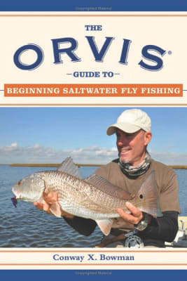 The Orvis Guide to Beginning Saltwater Fly Fishing1