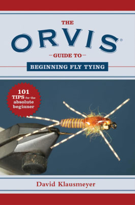 The Orvis Guide to Beginning Fly Tying1