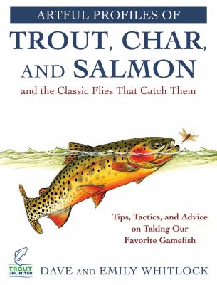Artful Profiles of Trout, Char, and Salmon1