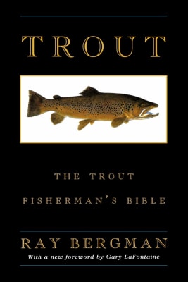 Trout, The Trout Fisherman´s Bible1