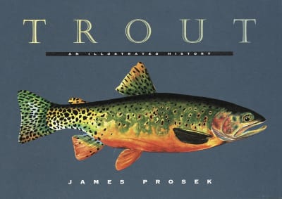Trout, and ilustrated History,  tapa dura1