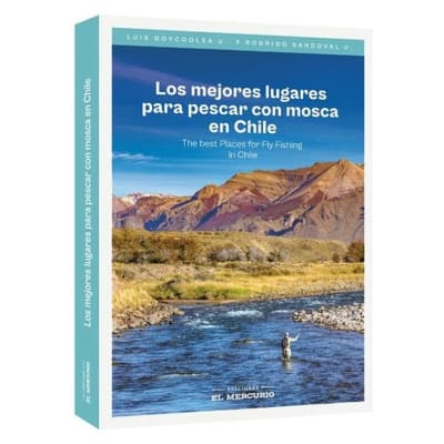 Los mejores lugares para pescar con mosca en Chile1