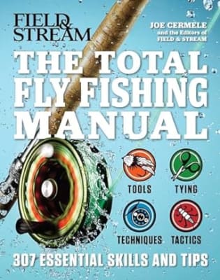 The Total Fly Fishing Manual, Field & Sreams1